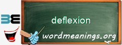 WordMeaning blackboard for deflexion